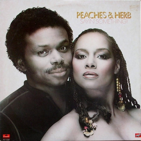 Peaches & Herb – Sayin' Something! - Mint- LP Record 1981 Polydor USA Vinyl - Soul / Disco