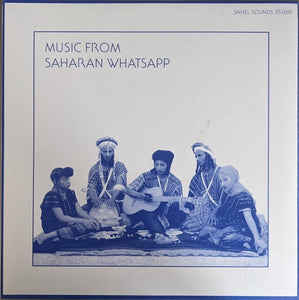 Various – Music From Saharan WhatsApp - New LP Record 2022 Sahel Sounds Vinyl - African Folk / Psychedelic Rock