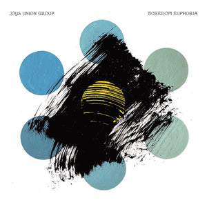 Joys Union Group – Boredom Euphoria - New LP Record 2022 Trouble In Mind Lemon Yellow Vinyl - Psychedelic Rock / Jazz / Americana