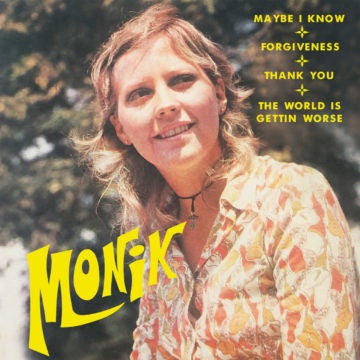 Monik – Maybe I Know / Forgiveness / Thank You / The World Is Getting Worse (1973) - New 7" EP Record 2022 Munster Vinyl - Beat / Folk Rock / Psychedelic Rock / Peruvian