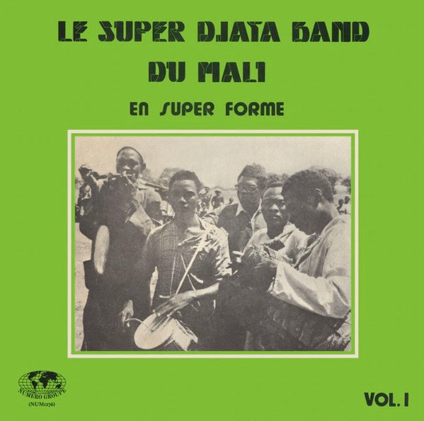 Le Super Djata Band Du Mali - En Super Forme Vol. 1 (1982) - Mint- LP Record 2022 Numero Group Okra Green Vinyl - African / Psychedelic / Afrobeat - Shuga Records