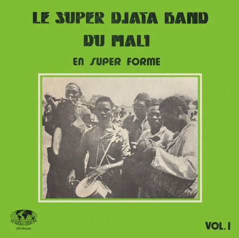 Le Super Djata Band Du Mali – En Super Forme Vol. 1 - New LP Record 2022 Numero Group Okra Vinyl - African Folk / Psychedelic / Afrobeat
