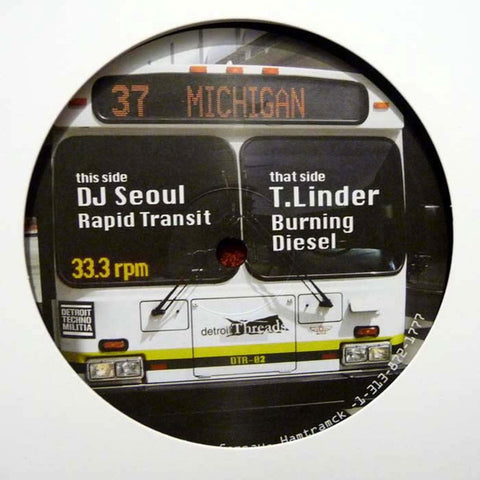 T.Linder / DJ Seoul -  37 Michigan (Rapid Transit/Burning Diesel) - 2010 New Vinyl - Detroit Techno 12"