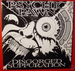 Psychic Pawn – Disgorged Suppuration - Mint- 7" EP Record 1993 Cacophonous UK Red & Black Marbled Vinyl - Death Metal