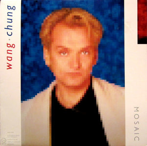Wang Chung ‎– Mosaic - Mint- 1986 Stereo Original Press USA - Synth Pop