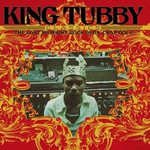 King Tubby – King Tubby's Classics: The Lost Midnight Rock Dubs Chapter 2 - New LP Record 2022 Radiation Roots Italy Import Vinyl - Dub Reggae