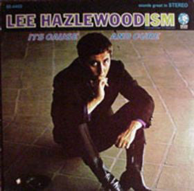 Lee Hazlewood - Hazlewoodism: Its Cause and Cure - New Vinyl Record 2015 Light In The Attic Gatefold Remaster from original tapes w/ bonus track, interviews & photos - Folk Rock / Country / Lounge