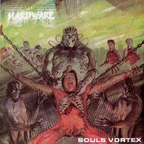 Hardware – Souls Vortex - VG+ 7" EP Record 1992 Innsmouth Mexico Vinyl & Inserts - Death Metal / Industrial / Experimental