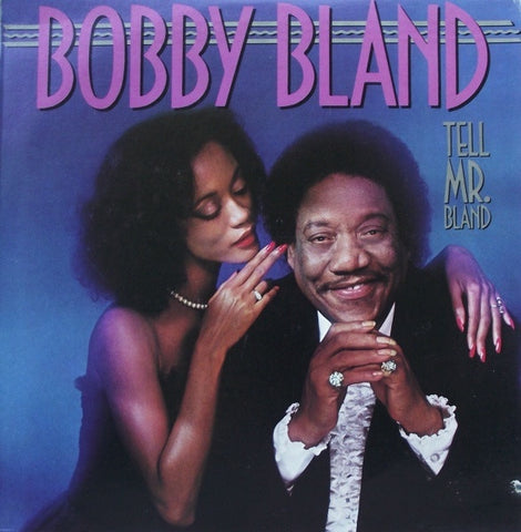 Bobby Bland – Tell Mr. Bland - VG+ LP Record 1983 MCA USA Vinyl - Soul / Funk