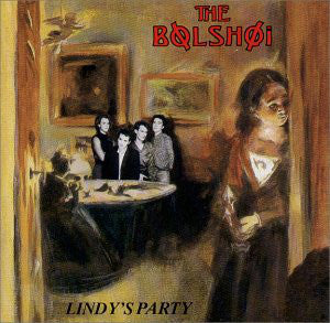 The Bolshoi ‎– Lindy's Party - New Vinyl Record (1987) USA Original Press - Electronic/Leftfield