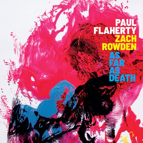 Paul Flaherty & Zach Rowden - New LP Record 2022 Family Vineyard Vinyl - Avant-garde Jazz