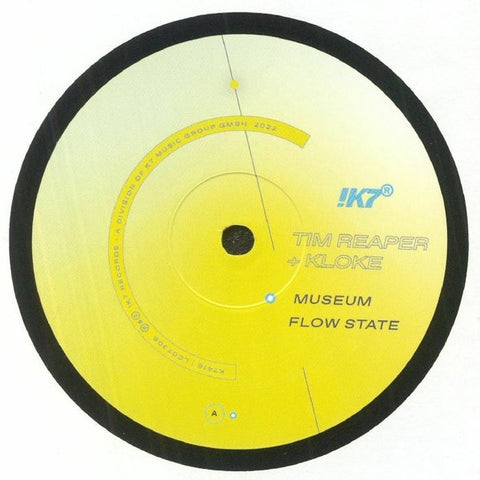 Tim Reaper + Kloke – Museum / Flow State - New 12" Singlwe Record 2022 !K7 Germany Import Vinyl - Jungle / Drum n Bass