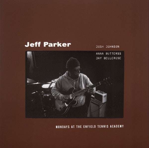 Jeff Parker - Mondays At The Enfield Tennis Academy - New 2 LP Record 2022 Aguirre Vinyl - Chicago Jazz / Avant-garde / Modal / Fusion - Shuga Records