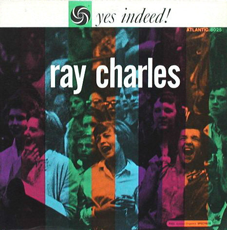 Ray Charles – Yes Indeed! (1958) - VG+ LP Record 1960 Atlantic USA Mono Vinyl - Jazz / Soul / Rhythm & Blues