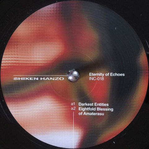 Shiken Hanzo – Eternity Of Echoes - New 12" EP Record 2022 Incienso Vinyl - Drum n Bass / Techno / Experimental