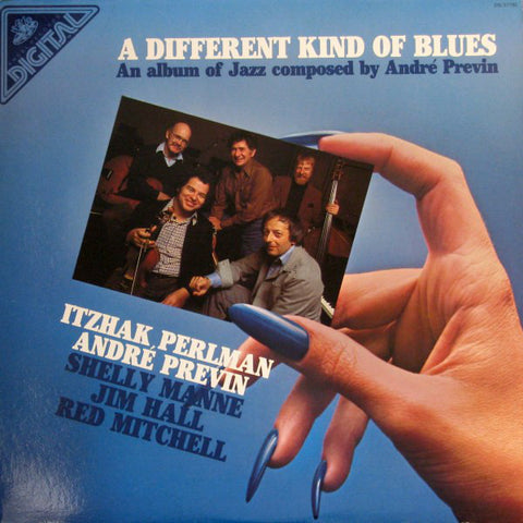 Itzhak Perlman, André Previn, Shelly Manne, Jim Hall, Red Mitchell ‎– A Different Kind Of Blues Mint- - 1980 Angel USA - Jazz