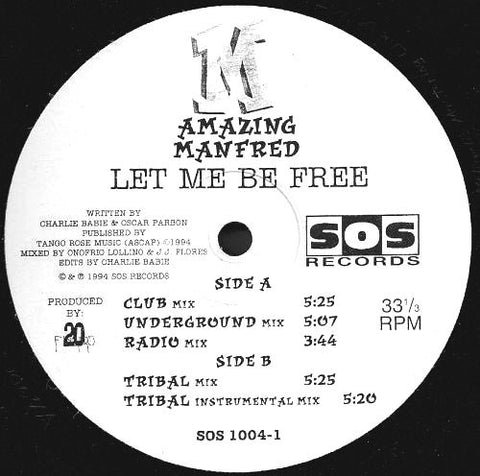 Amazing Manfred – Let Me Be Free - VG+ 12" Single Record 1994 SOS Vinyl - House