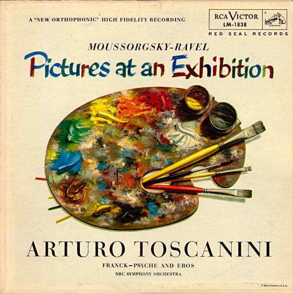 Arturo Toscanini /  Moussorgsky / Ravel / Frank with the NBC Symphony Orchestra ‎– Pictures At An Exhibition / Psyche and Eros VG+ 1962 RCA Victor Mono LP - Classical / Romantic