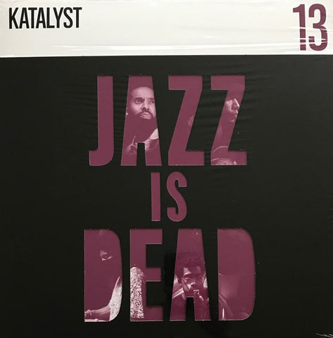 Katalyst, Ali Shaheed Muhammad & Adrian Younge – Jazz Is Dead 13 - New LP Record 2022 Jazz Is Dead Black Vinyl - Jazz