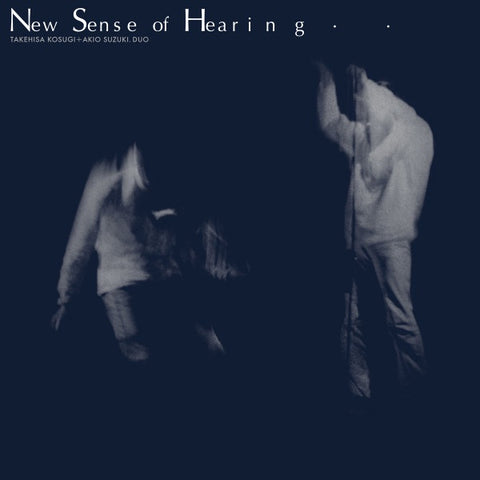 Takehisa Kosugi & Akio Suzuki - New Sense of Hearing (1980) - New LP Record 2022 Blank Forms Editions Vinyl - Electronic / Improvisational / Experimental