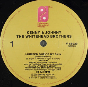 Kenny & Johnny The Whitehead Brothers – I Jumped Out Of My Skin - VG+ 12" Single Record 1986 Philadelphia International USA Vinyl - Soul / R&B