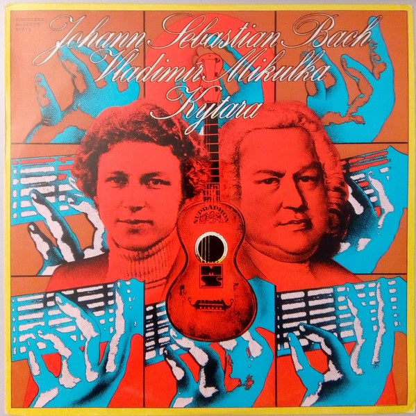 Vladimír Mikulka – Bach - Kytara - VG+ LP Record 1977 Supraphon Czechoslovakia Vinyl - Classical