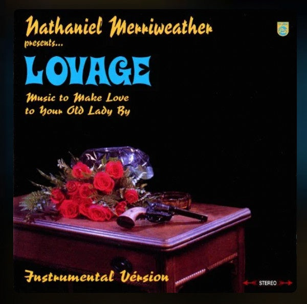 Lovage, Nathaniel Merriweather – Lovage: Music to Make Love to Your Old Lady By (2001)  Instrumental Version - New LP Record 2022 Bulk Recordings Vinyl - Trip Hop / Instrumental