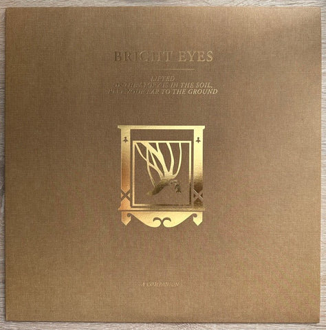 Bright Eyes – Lifted Or The Story Is In The Soil, Keep Your Ear To The Ground (A Companion) - New EP Record 2022 Dead Oceans Gold Vinyl - Indie Rock / Country Rock