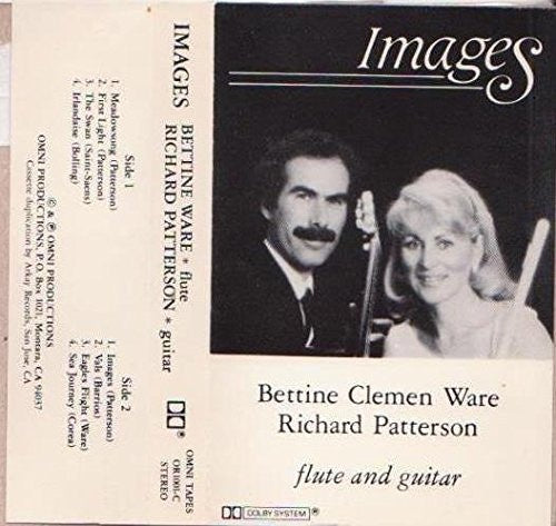 Bettine Clemen Ware, Richard Patterson – Images: Flute And Guitar - Used Cassette 1984 Omni Tape - Classical