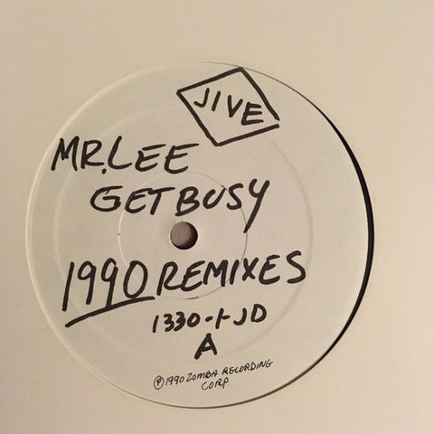 Mr. Lee – Get Busy (1990 Remixes) - VG+ 12" Single Record Jive Vinyl - House