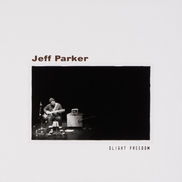 Jeff Parker - Slight Freedom (2016) - New LP Record 2022 Eremite Vinyl - Chicago Jazz - Shuga Records