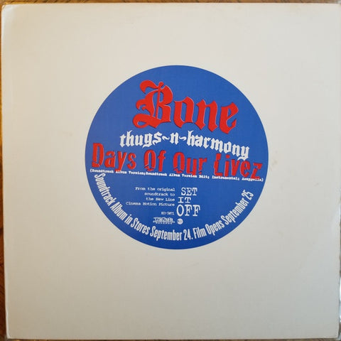 Bone Thugs-N-Harmony – Days Of Our Livez - Mint- 12" Single Record 1996 EastWest USA Promo Vinyl - Hip Hop / Thug Rap