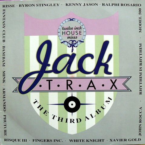 Various – Jack Trax - The Third Album - VG 2 LP Record 1987 Jack Trax UK Vinyl - Chicago House / Acid House / Techno
