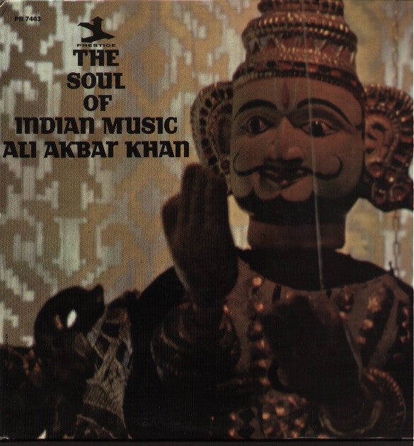 Ali Akbar Khan – The Soul Of Indian Music - VG+ 1965 Stereo USA (Original Press) - Hindustani/Indian