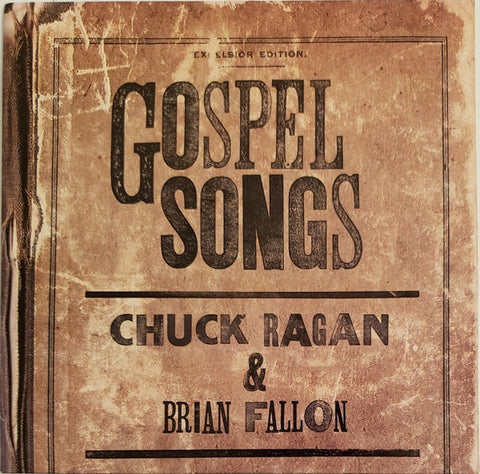 Chuck Ragan & Brian Fallon – Gospel Songs - New 7" Single Record 2009 SideOneDummy Hot Topic Exclusive White Vinyl - Rock / Country Rock / Folk