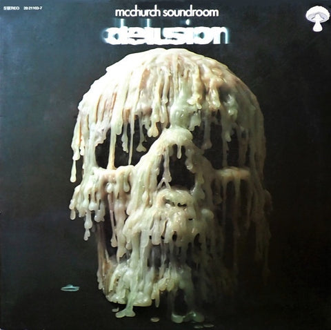 McChurch Soundroom – Delusion - Mint- LP Record 1971 Pilz Germany Vinyl - Krautrock / Prog Rock / Psychedelic Rock