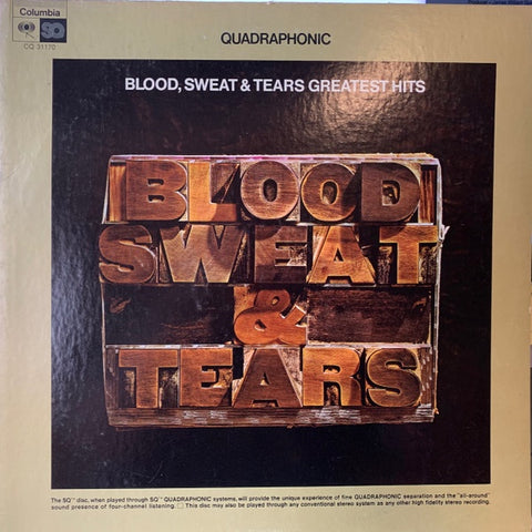 Blood, Sweat & Tears – Blood, Sweat & Tears Greatest Hits - VG+ LP Record 1973 Columbia SQ Quadraphonic Vinyl - Pop Rock / Jazz-Rock