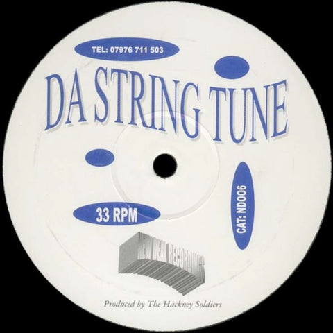 The Hackney Soldiers – Da String Tune - New 12" Single Record 2001 New Deal UK Vinyl - UK Garage