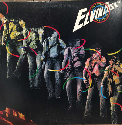 Elvin Bishop – Struttin' My Stuff - VG+ LP Record 1975 Capricorn USA Vinyl - Rock / Blues Rock