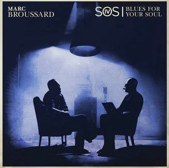 Marc Broussard – S.O.S. 4: Blues For Your Soul - New LP Record 2023 Keeping The Blues Alive Canada 180 gram Vinyl - Soul / Blues