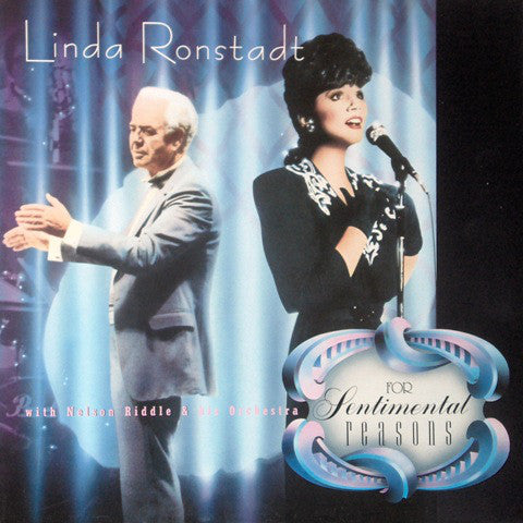 Linda Ronstadt With Nelson Riddle & His Orchestra ‎– For Sentimental Reasons - New Lp Record 1986 Asylum USA Original Vinyl - Jazz / Pop