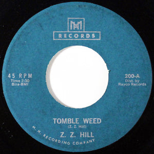 Z. Z. Hill ‎– Tomble Weed / You Were Wrong VG- 7" Single Record 45 1964 USA Original Vinyl - Soul