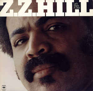 Z.Z. Hill – Let's Make A Deal - VG+ 1978 USA Promo - Funk/Soul