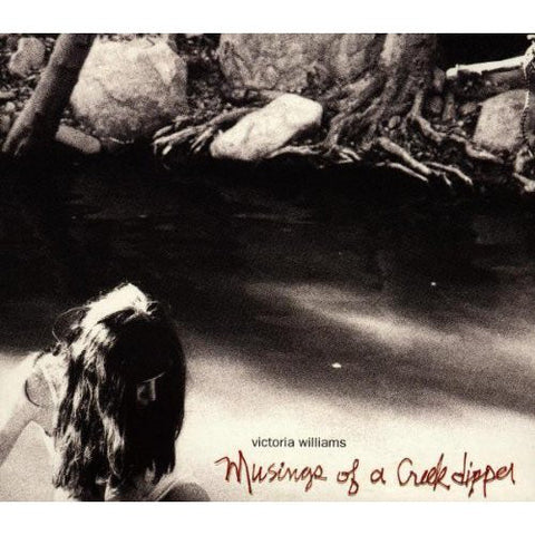 Victoria Williams - Musings Of A Creek Dipper - 1998 - Country