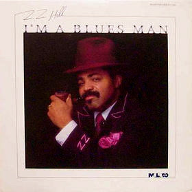 Z.Z. Hill – I'm A Blues Man - VG+ LP Record USA Vinyl - Soul / Rhythm & Blues