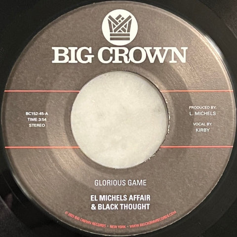 El Michels Affair & Black Thought – Glorious Game / Grateful - New 7" Single Record 2023 Big Crown Vinyl - Hip Hop / Soul