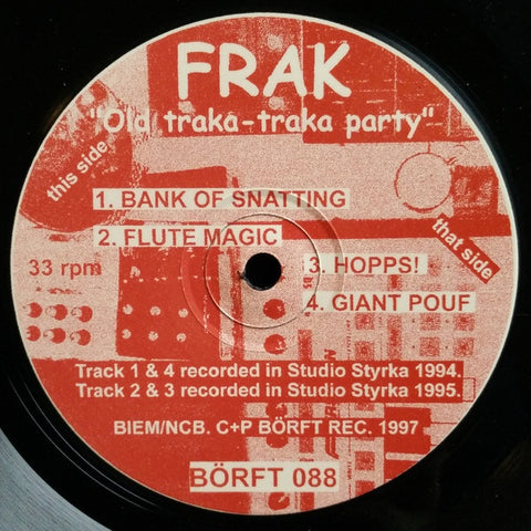Frak – Old Traka-Traka Party - New 12" Single Record 1997 Börft Sweden Vinyl - Techno
