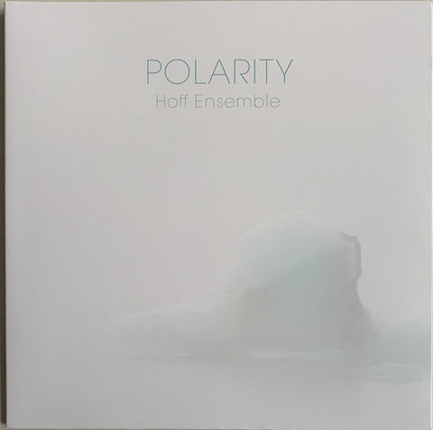 Hoff Ensemble – Polarity - Mint- LP Record 2023 Norway 2L Clear 180 gram Vinyl - Jazz / Post Bop