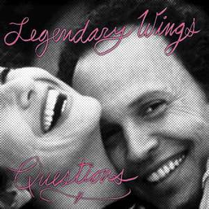 Legendary Wings - Questions - New 7" Single Record 2009 Tic Tac Totally Chicago USA Vinyl - Lo-Fi / Power Pop / Punk - Shuga Records
