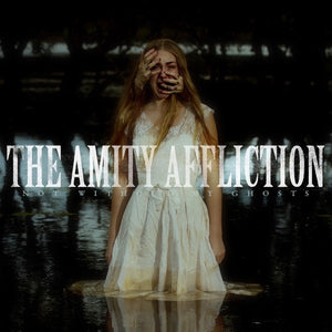 The Amity Affliction – Not Without My Ghosts - New LP Record 2023 Pure Noise Indie Exclusive Blue w/Black & White Marble Vinyl - Metalcore / Post-Hardcore